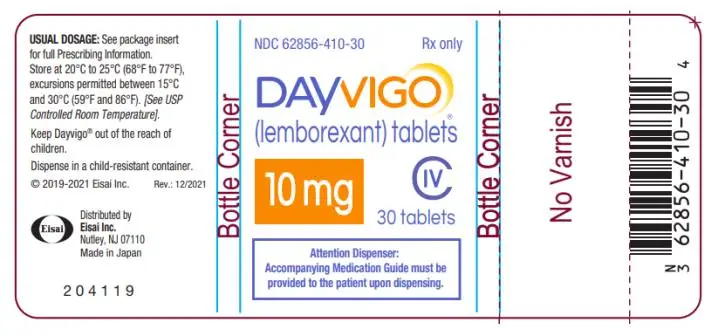 NDC 62856-410-30
DAYVIGO
(lemborexant) tablets
10 mg
30 Tablets
