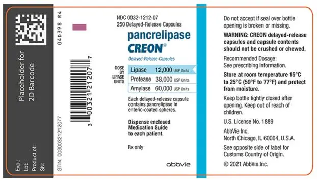 250 Capsules 
NDC 0032-1212-07 
CREON® (pancrelipase) Delayed-Release Capsules 
DOSE BY LIPASE UNITS: Lipase 12,000 USP Units, Protease 38,000 USP Units, Amylase 60,000 USP Units 
Each capsule contains pancrelipase in enteric-coated spheres. 
Dispense enclosed Medication Guide to each patient.
Rx only 
abbvie 
