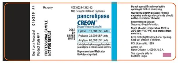 100 capsules 
NDC 0032-1212-13 
CREON® (pancrelipase) Delayed-Release Capsules 
DOSE BY LIPASE UNITS: Lipase 12,000 USP Units, Protease 38,000 USP Units, Amylase 60,000 USP Units 
Each capsule contains pancrelipase in enteric-coated spheres. 
Dispense enclosed Medication Guide to each patient.
PROFESSIONAL SAMPLE 
NOT FOR SALE 
Rx only 
abbvie 
